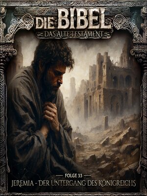 cover image of Die Bibel, Altes Testament, Folge 33